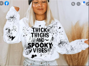 THICK THIGHS AND SPOOKY VIBES